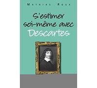 S'estimer soi-même avec Descartes