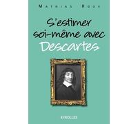 S'estimer soi-même avec Descartes