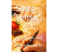 Sesto Senso: Scrivere con anima creativa