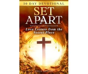 Set Apart: Love Letters from the Secret Place