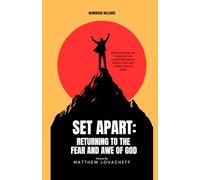 SET APART: Returning to the Fear and Awe of God