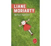 Set et match ! Liane Moriarty (Auteur)