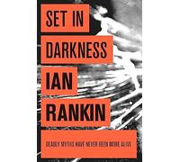 Set In Darkness: The number one bestselling series that inspired BBC One’s REBUS