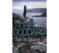 Set in Stone Robert Goddard Robert Goddard (Auteur)