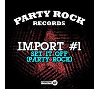 Set It Off (Party Rock)