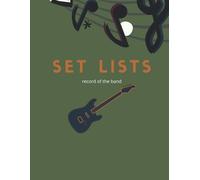 Set Lists: Record Of The Band