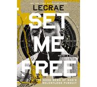 Set Me Free The Good News of God’s Relentless Pursuit (Poetry and Essays) - Moore Lecrae - Zondervan - ebook (ePub) - Livre