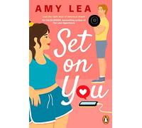 Set On You: The funny, addictive, chemistry-filled rom com, perfect for summer reading