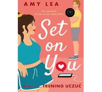 Set on You . Trening uczuć - Amy Lea (livre en polonais)