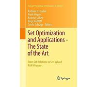 Set Optimization And Applications - The State Of The Art