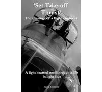 'Set Take-off Thrust': The musings of a flight engineer
