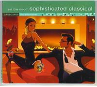 Set The Mood: Sophisticated Classical