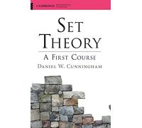 Set Theory: A First Course