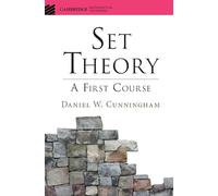 Daniel W Cunningham – Set Theory : A First Course