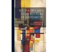 Set Theory And The Structure Of Arithmetic