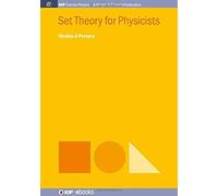 Set Theory For Physicists