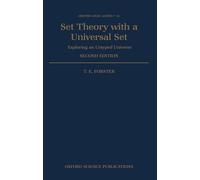 Set Theory With a Universal Set: Exploring an Untyped Universe