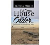 Set Your House In Order . . .