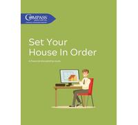 Set Your House in Order: Organizing and Planning Your Financial Life