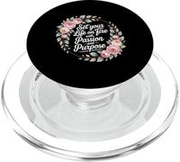 Set Your Life on Fire with Passion and Purpose - PopSockets PopGrip pour MagSafe