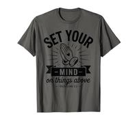 Set Your Mind on Things Above - Verse de la Bible - Foi chrétienne T-Shirt