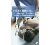 S'établir praticien en massage bien-être: L'essentiel à savoir pour se lancer