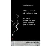 Setas contra el tabaquismo: Por qué los psicodélicos traen nuevas esperanzas para los fumadores