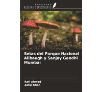 Setas del Parque Nacional Alibaugh y Sanjay Gandhi Mumbai