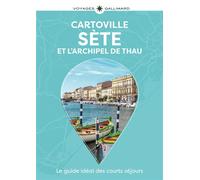 Collectif – Sète et l'Archipel de Thau – Guide Cartoville – Cartonné – Gallimard