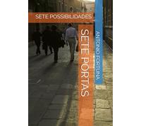 SETE PORTAS: SETE POSSIBILIDADES