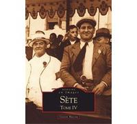 Gaston Macone – Sète – Tome IV – Broché