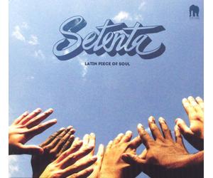 Setenta Latin Pièce of Soul CD