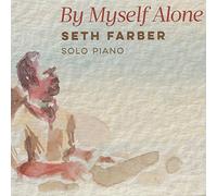 Seth Farber - By Myself Alone