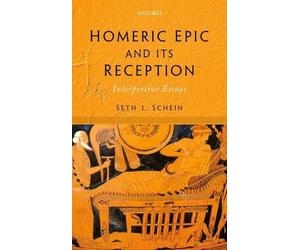 Seth L. Schein Homeric Epic and its Reception (Relié)