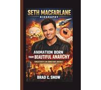 SETH MACFARLANE: ANIMATION BORN FROM BEAUTIFUL ANARCHY CREATIVITY IN CONSTANT REVOLT