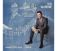 Seth MacFarlane - Seth MacFarlane - Lush Life: The Lost Sinatra Arrangements