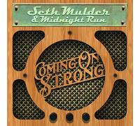 Seth Mulder & Midnight Run – Coming On Strong – CD Digipack – Rebel