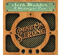 Seth Mulder & Midnight Run – Coming On Strong – CD Digipack – Rebel