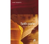 Seth parle (tome 2) - l'eternelle validité de l'ame de Roberts, Jane (2011) Broché