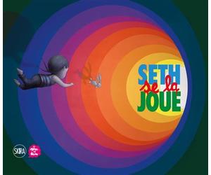 Seth se la joue - Sylvie Girardet - Skira Paris - broché - Catalogue d'exposition