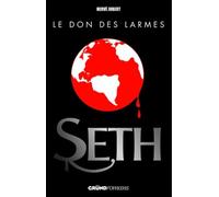 Seth 2 - Le Don des larmes (02)