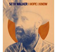 Seth Walker – I Hope I Know – Vinyle LP (Sony Music)