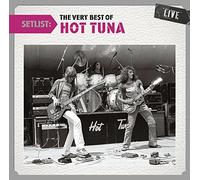 Setlist: The Very Best of Hot Tuna Live