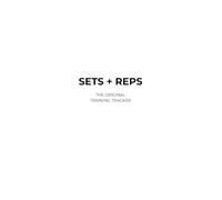 SETS + REPS - The Original Training Tracker: Workout Log Book