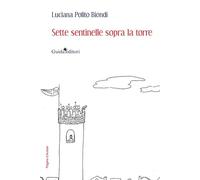 Sette sentinelle sopra la torre