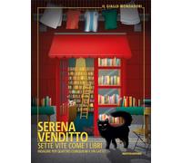 Sette vite come i libri. Indagine per quattro coinquilini e un gatto