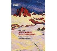 Settembrini : Vie et opinions