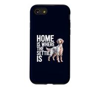 Setter Owner Funny Home is Where The Settie is Coque pour iPhone SE (2020) / 7/8