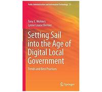Setting Sail Into The Age Of Digital Local Government