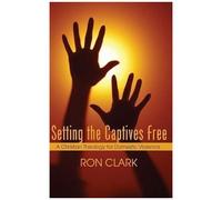 Setting The Captives Free